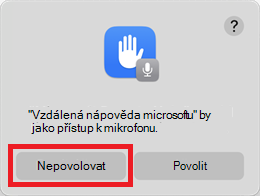 Výzva k oprávnění k mikrofonu, která se zobrazuje pro výběr možnosti Nepovolit