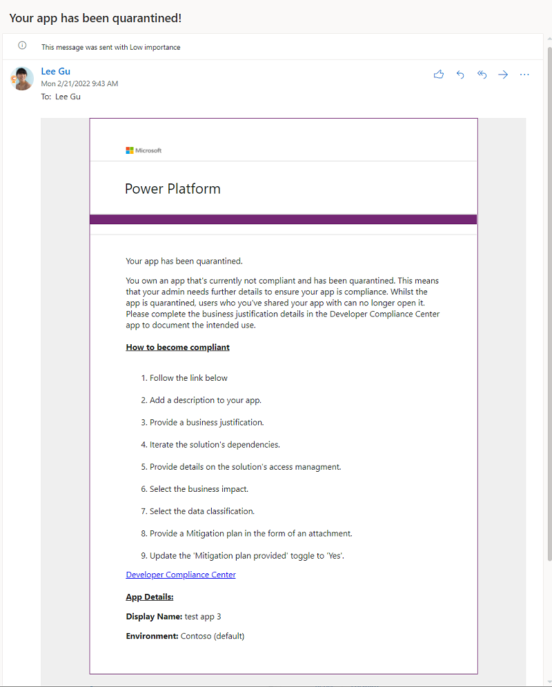 Tvůrce aplikace obdrží e-mailové upozornění, které ho informuje, že jeho aplikace byla umístěna do karantény, a požádá ho, aby odeslal údaje o souladu v aplikaci Centrum pro dodržování vývojářských předpisů.