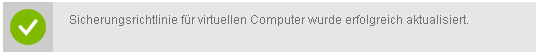 Screenshot showing message indicating a successfully protected VM.