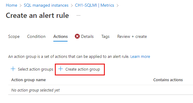 Screenshot der Registerkarte „Aktionen“ des Dialogfelds „Warnungsregel erstellen“ im Azure-Portal. Die Schaltfläche „Aktionsgruppe erstellen“ ist hervorgehoben.