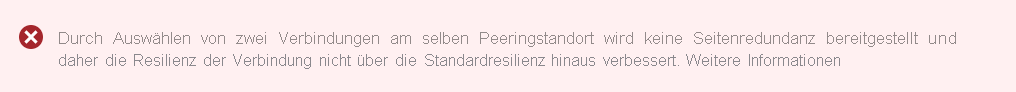 Screenshot der Warnung im Azure-Portal beim Auswählen von zwei ExpressRoute-Verbindungen am gleichen Peeringstandort.