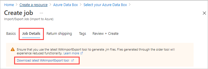 Der Screenshot zeigt den Link zum Herunterladen des neuesten WAImportExport-Tools in den Auftragsdetails für einen Azure-Import/Export-Importauftrag. Der Link zum Tool ist hervorgehoben.