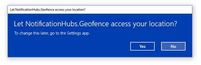 Screenshot des Dialogfelds für den Zugriff auf Ihren Standort durch Notification Hubs Geo Fence.