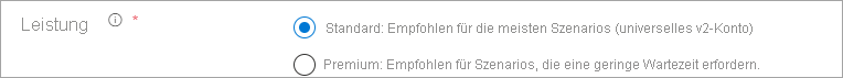 Screenshot: Optionsfeld „Leistung“ mit Auswahl von „Standard“ und Auswahl von „StorageV2 (universell v2)“ für „Kontoart“.