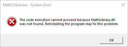 Screenshot of the error dialog, MathLibrary DLL not found.