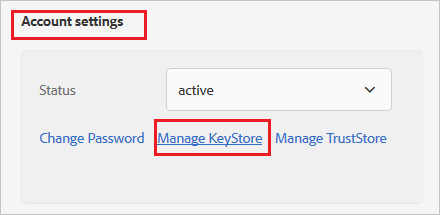 Screenshot, in dem „Manage KeyStore“ hervorgehoben ist.