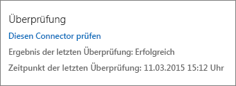 Zeigt einen Connector, derzuvor bereits überprüft wurde, und einen Link zur erneuten Überprüfung des Connectors.