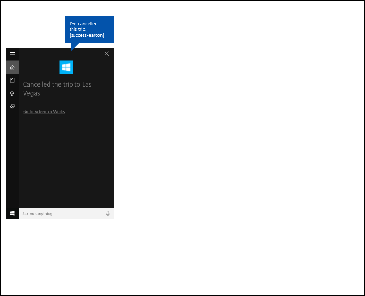 Screenshot des Cortana-Zeichenbereichs zum Beenden des Cortana-Hintergrund-App-Flusses mithilfe von AdventureWorks zum Abbrechen des Reiseabschlusses