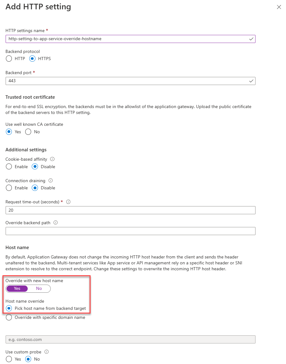 Configure H T T P Settings to use default domain towards App Service backend by setting Pick host name from backend target