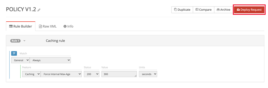 Screenshot of the deploy request button in policy builder.