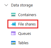 Screenshot showing the data storage section of the storage account; select file shares.