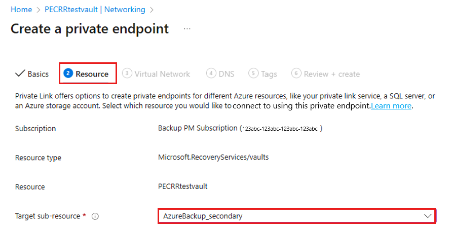 Screenshot shows how to select the sub resource as Azure Backup Secondary.