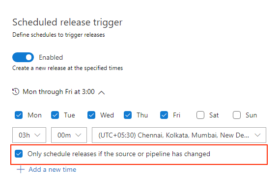 Schedule releases on source or pipeline change.