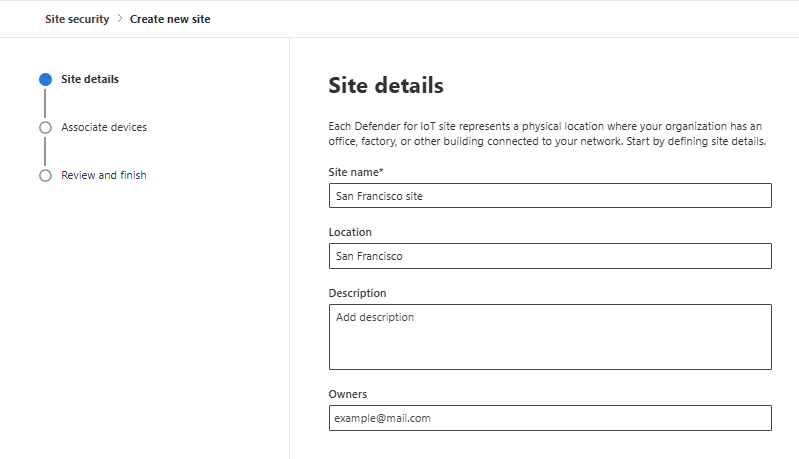 Screenshot showing the details for creating a new site in the Site security page of Microsoft Defender for IoT in the Microsoft Defender portal.