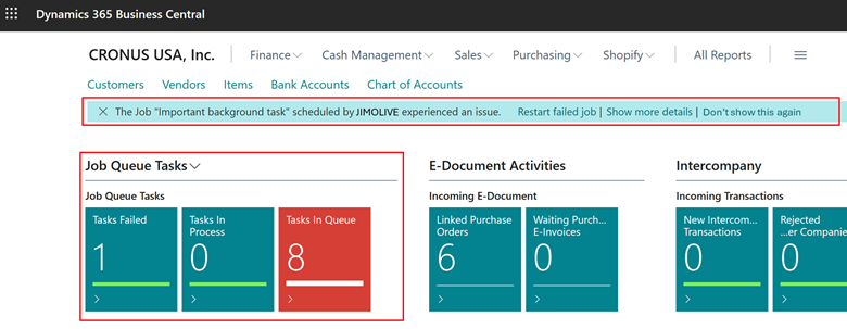 Show job queue issue notification in users role center together with Job Queue cues.