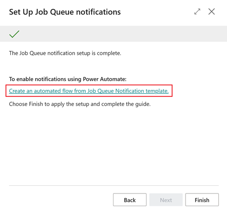 Shows last step of assisted setup guide with link to set up Power Automate flow for notifications