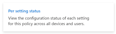 Screenshot that shows the per setting status report in Microsoft Intune and Intune admin center.