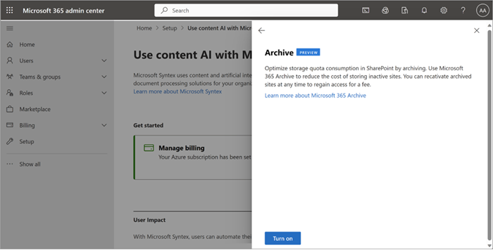 Screenshot of the Microsoft 365 Archive page in the admin center showing how to turn on Archive.
