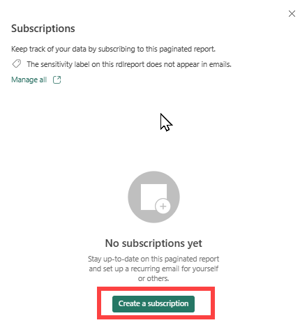 Screenshot of the Power BI service showing the Subscriptions screen with no subscriptions yet.