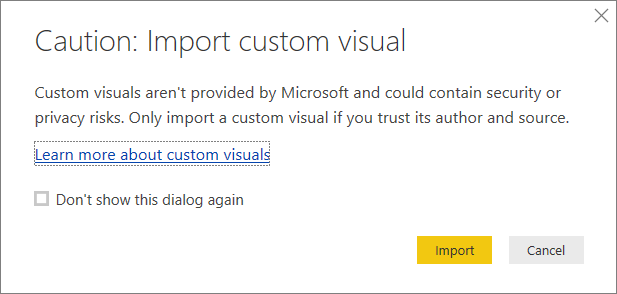 Screenshot showing the warning when importing a custom visual into Power B I Desktop.