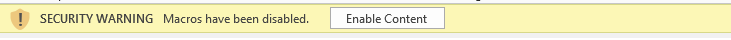 Enable Content to dismiss the Security Warning disabling macros