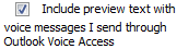 PreviewTextwithOutlookVoiceAccess