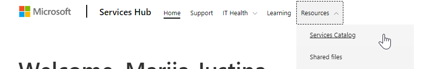 Where to select Services catalog from Resources in the Services Hub Primary Navigation menu.