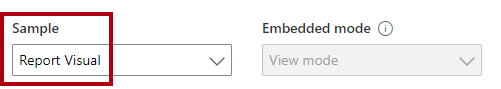 Screenshot that shows the Sample dropdown list set to Report Visual. The Embedded mode dropdown list is set to View mode and is disabled.