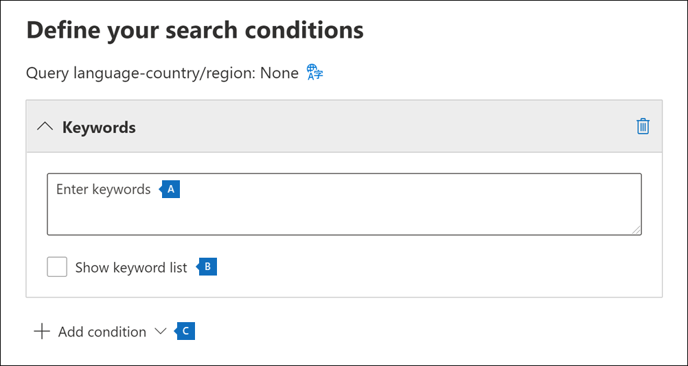 Screenshot of the Define your search conditions page in the New search wizard, showing the keywords and conditions settings highlighted.