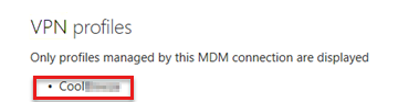 Screenshot that shows the VPN profiles that are managed by the MDM connection.