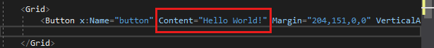 Screenshot showing the XAML code for the Button in the XAML editor, with the Content property changed to Hello World!