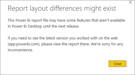 Captura de pantalla de un cuadro de diálogo Advertencia de Power BI Desktop titulado: Pueden existir diferencias en el diseño del informe.