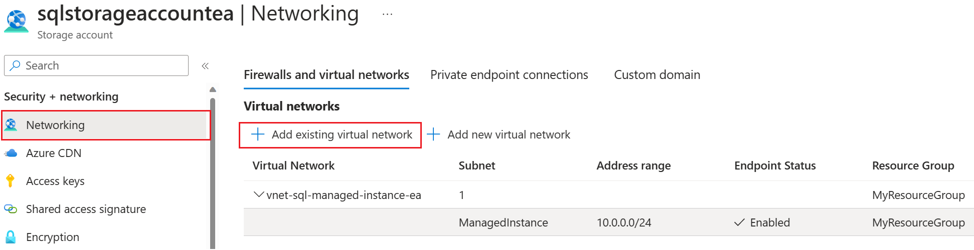 Capture d’écran de la page Mise en réseau du compte de stockage dans le portail Azure, avec l’option Ajouter un réseau virtuel existant sélectionnée.