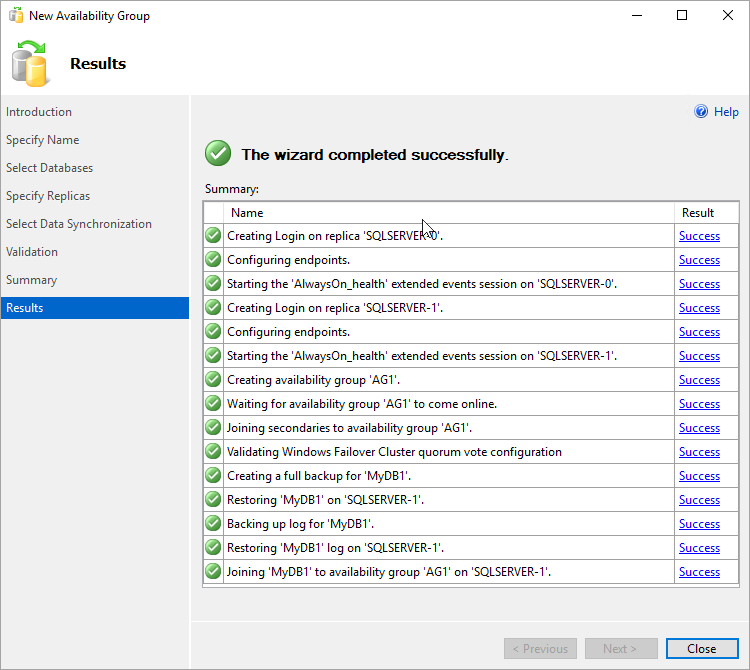 Capture d’écran montrant l’exécution réussie de l’Assistant Nouveau groupe de disponibilité dans SSMS.