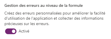 Activation expérimentale de la gestion des erreurs au niveau de la formule.