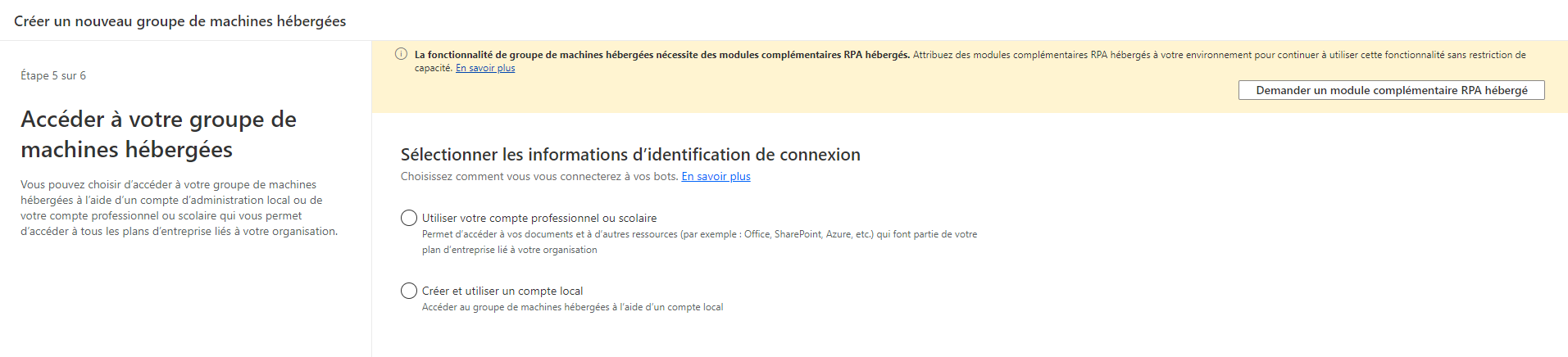 Capture d’écran de l’option Utiliser votre compte professionnel ou scolaire dans l’assistant de création de groupe de machines hébergées.