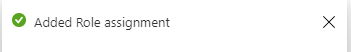 Screenshot: messaggio popup di conferma dell'assegnazione di ruolo aggiunta.