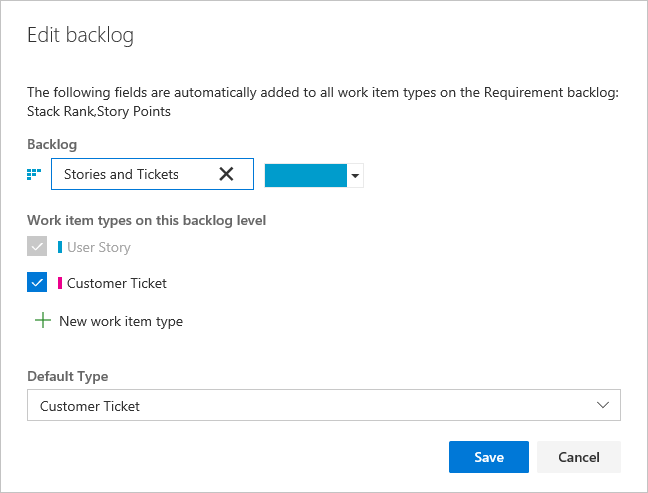 Esempio di ridenominazione del backlog, aggiunta di Customer Ticket e modifica del tipo predefinito in Customer Ticket.