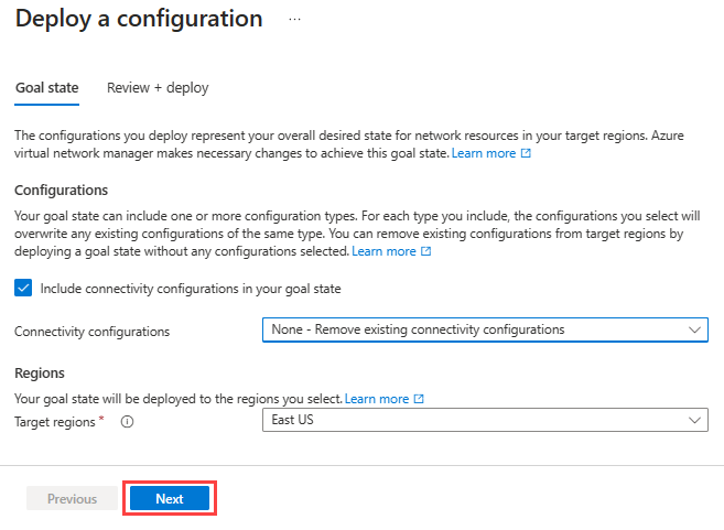 Screenshot della scheda per la configurazione di uno stato dell'obiettivo per le risorse di rete, con l'opzione di rimozione delle configurazioni di connettività esistenti selezionata.