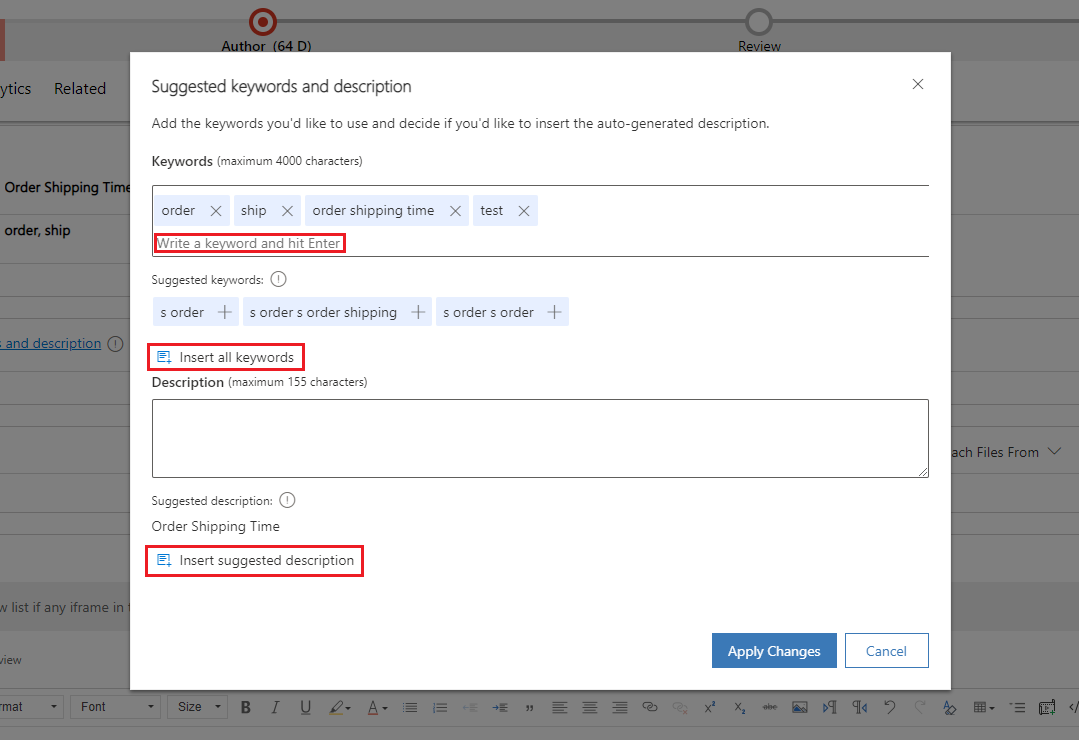 Schermata che mostra un campo Keyword contenente parole chiave che sono state selezionate dalla lista di parole chiave suggerite sotto di esso.