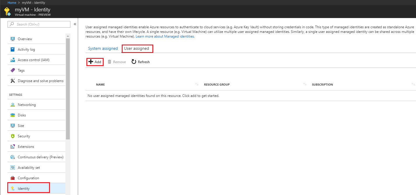 Screenshot che mostra la pagina Identità con l'opzione Assegnata dall'utente selezionata e il pulsante Aggiungi evidenziato.