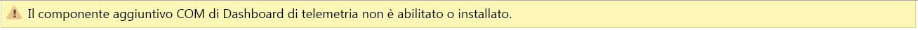 Schermata del messaggio di errore relativo al componente aggiuntivo COM del dashboard di telemetria.