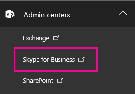 Scegli l'interfaccia di amministrazione di Skype for Business.