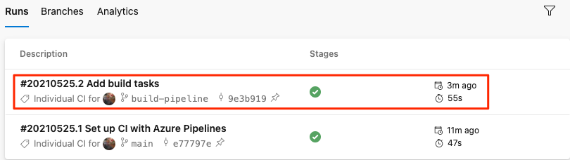 Screenshot of Azure Pipelines showing the run history, including the branch you recently pushed to GitHub.