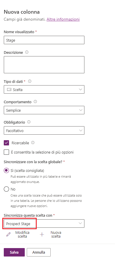 Screenshot dell'elenco a discesa che mostra le opzioni Sincronizza questa scelta con e Prospect Stage evidenziate.