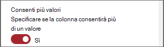 Screenshot dell'interruttore per consentire più valori
