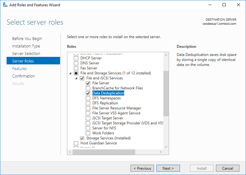 Installare Deduplicazione dati tramite Server Manager: selezionare Deduplicazione dati da Ruoli server