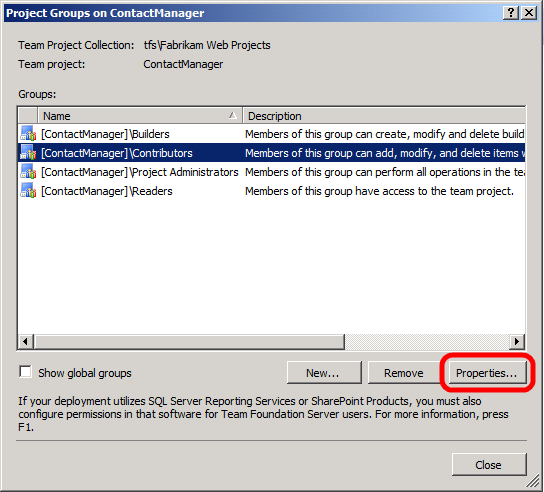 In the Project Groups dialog box, select the Contributors group, and then click Properties.