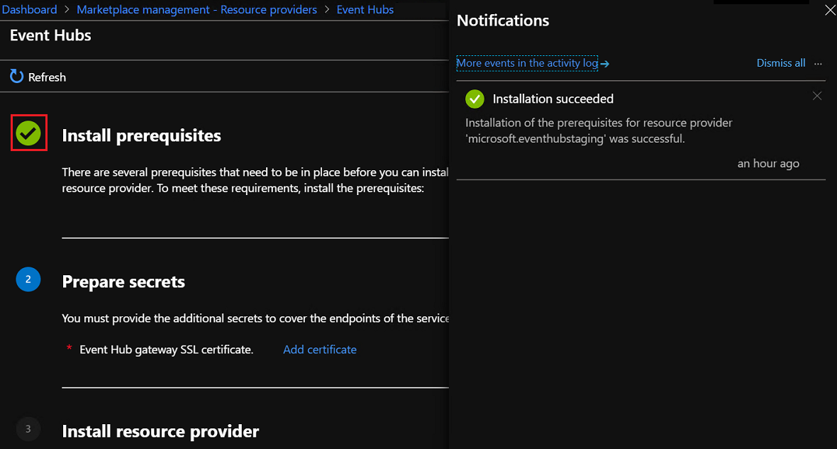 [Marketplace management]\(Marketplace の管理\) の [Event Hubs] - 必須コンポーネントのインストールの成功