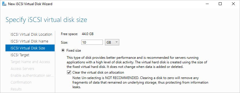 新しい iSCSI 仮想ディスク ウィザードの [iSCSI 仮想ディスクのサイズ] ページに 10GB の固定サイズが指定され、[割り当てで仮想ディスクを消去する] オプションがオンになっている。